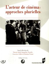 L acteur de cinéma: approches plurielles