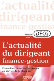 L actualité du dirigeant finance-gestion - Tome 2