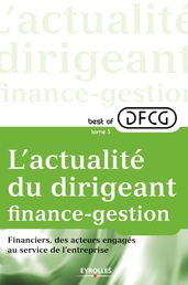 L actualité du dirigeant finance-gestion - Tome 3