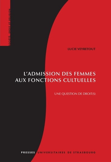 L'admission des femmes aux fonctions cultuelles - Lucie Veyretout