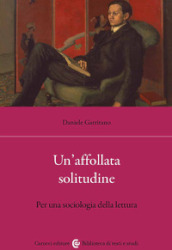 Un affollata solitudine. Per una sociologia della lettura