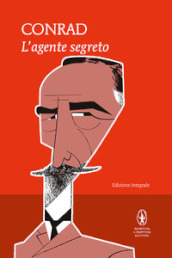 L agente segreto. Ediz. integrale