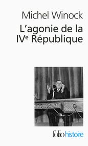 L agonie de la IVe République, le 13 mai 1958