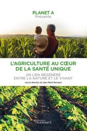 L agriculture au coeur de la santé unique