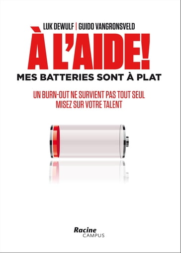 A l'aide! Mes batteries sont à plat (E-boek) - Luk Dewulf - Guido Vangronsveld