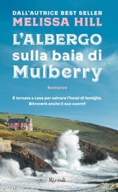 L albergo sulla baia di Mulberry