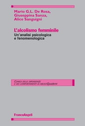 L alcolismo femminile. Un analisi psicologica e fenomenologica