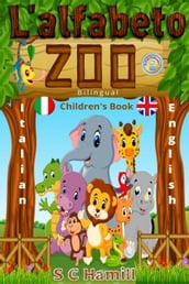 L  alfabeto zoo. Bilingual Children s Book. Italian-English.