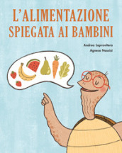 L alimentazione spiegata ai bambini