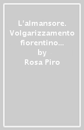 L almansore. Volgarizzamento fiorentino del XIV secolo