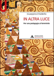 In altra luce. Per una pedagogia al femminile