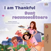 I am Thankful Sunt recunoscatoare