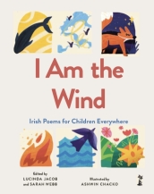 I am the Wind: Irish Poems for Children Everywhere