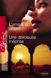 L amant du désert - Une délicieuse méprise (Harlequin Passions)