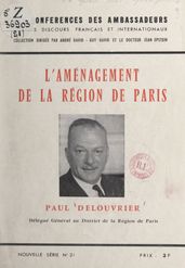 L aménagement de la région de Paris