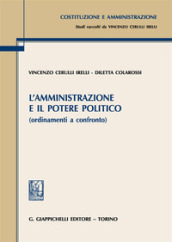 L amministrazione e il potere politico (ordinamenti a confronto)