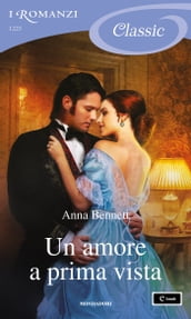 Un amore a prima vista (I Romanzi Classic)