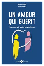 Un amour qui guérit - 2e édition