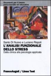 L analisi funzionale dello stress. Dalla clinica alla psicologia applicata