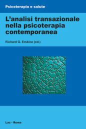 L analisi transazionale nella psicoterapia contemporanea