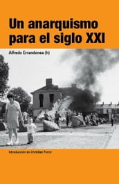 Un anarquismo para el siglo XXI