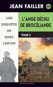 L ange déchu de Brocéliande - Tome 2