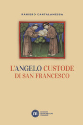 L angelo custode di san Francesco