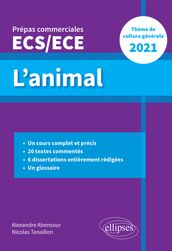 L animal - Épreuve de culture générale - Prépas commerciales ECS / ECE 2021
