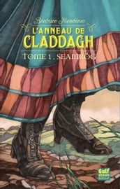 L anneau de Claddagh - tome 1 Seamrog