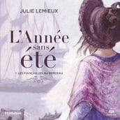 L année sans été tome 1. Les fiançailles au berceau