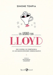 Un anno con Lloyd. 365 giorni in compagnia di un maggiordomo immaginario