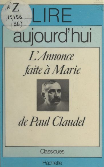 L'annonce faite à Marie, de Paul Claudel - Jacques Mettra - Maurice Bruézière