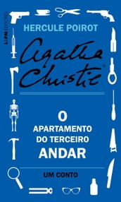 O apartamento do terceiro andar: Um conto de Hercule Poirot