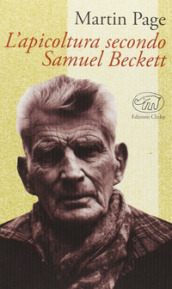 L apicoltura secondo Samuel Beckett