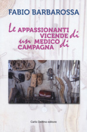 Le appassionanti vicende di un medico di campagna