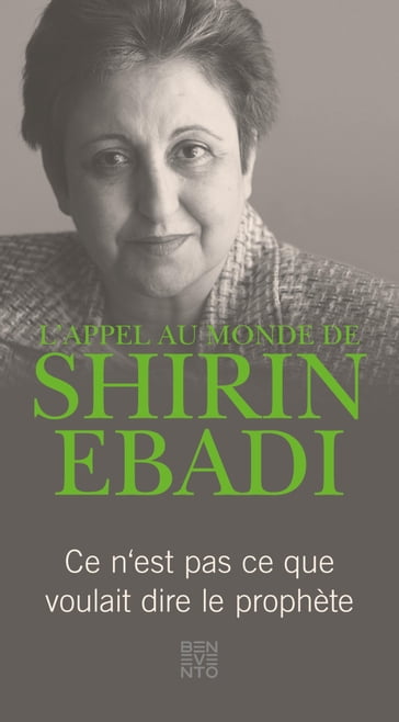 L'appel au monde de Shirin Ebadi - Gudrun Harrer - Shirin Ebadi