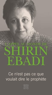 L appel au monde de Shirin Ebadi