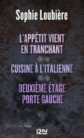 L appétit vient en tranchant suivi de Cuisine à l italienne et Deuxième étage porte gauche