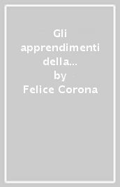 Gli apprendimenti della mente. Lavorare sulle diverse abilità