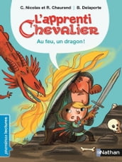 L apprenti chevalier - Au feu, un dragon !