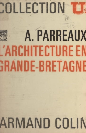 L'architecture en Grande-Bretagne - André Parreaux - Paul Bacquet