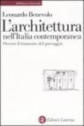 L architettura nell Italia contemporanea ovvero il tramonto del paesaggio