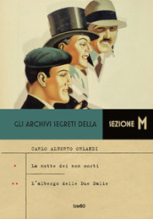 Gli archivi segreti della sezione M: L  albergo delle due Dalie-La notte dei non morti