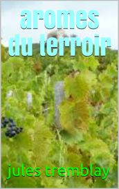 aromes du terroir