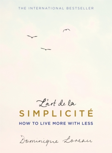 L'art de la Simplicite (The English Edition) - Dominique Loreau