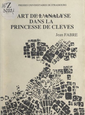 L'art de l'analyse dans La Princesse de Clèves - Jean Fabre