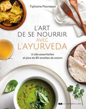 L art de se nourrir avec l ayurvéda