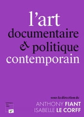 L art documentaire et politique contemporain