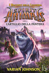 L artiglio della pantera. Spirit animals. 6.