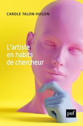 L artiste en habits de chercheur